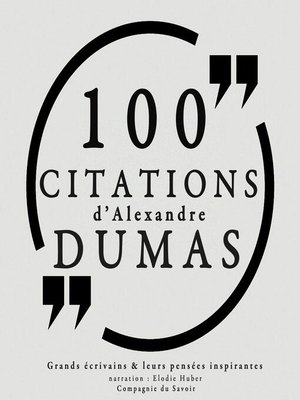 cover image of 100 citations d'Alexandre Dumas père